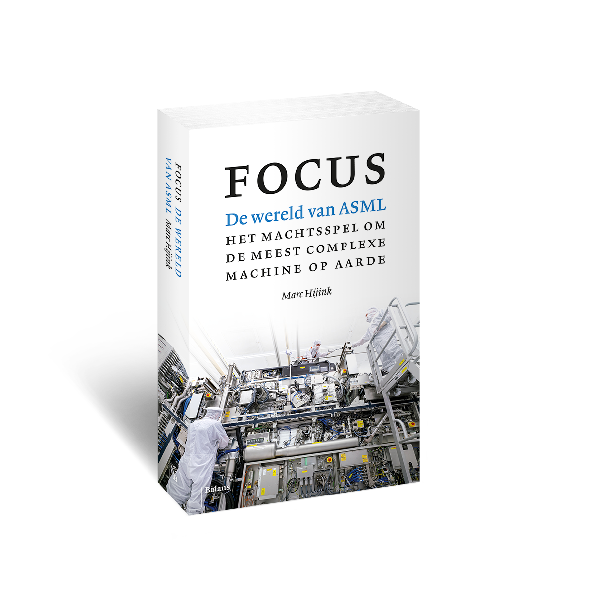 Focus – The ASML Way / De Wereld van ASML